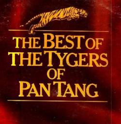 Tygers Of Pan Tang : The Best of Tygers of Pan Tang